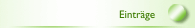 Eintr&auml;ge
